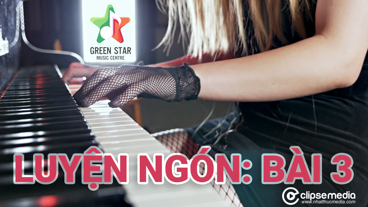 Tải sheet Piano bài luyện ngón 03 - Piano Ngôi Sao Xanh